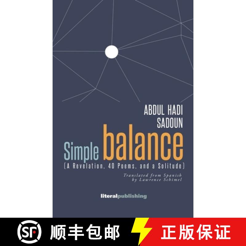 【2-3周达】Simple Balance. (A Revelation, 40 Poems, and a Solitude) [9781942307617]