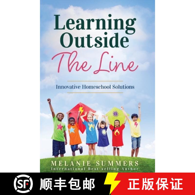 【3-4周达】Learning Outside the Line: Innovative Homeschool Solutions [9798987212172]