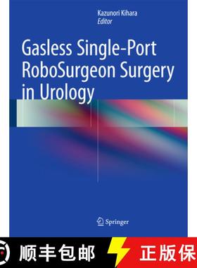 【3-4周达】Gasless Single-Port Robosurgeon Surgery in Urology [9784431545040]