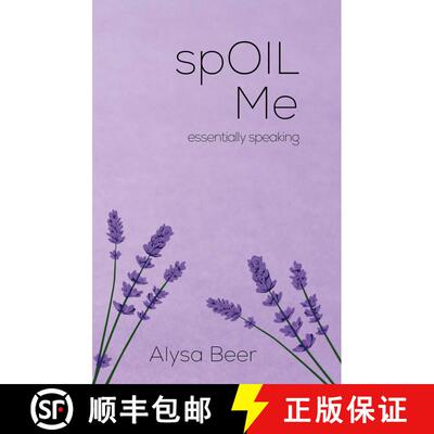 【3-4周达】spOIL Me: essentially speaking [9781682617410]