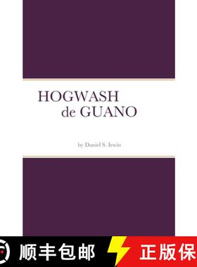 【3-4周达】HOGWASH de GUANO [9781312798731]