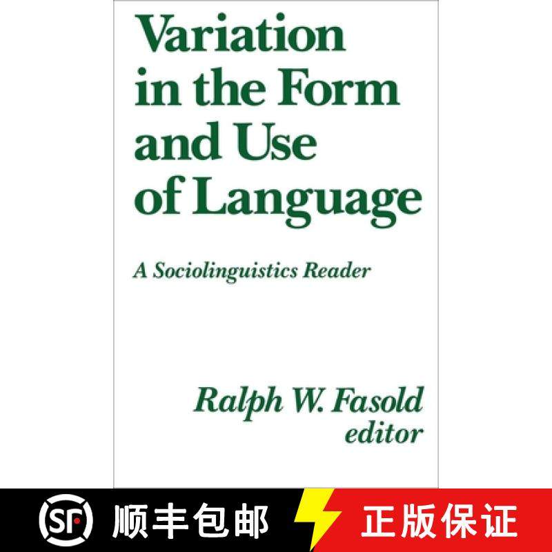 【3-4周达】Variation in the Form and Use of Language: A Sociolinguistics Reader [9780878402144]