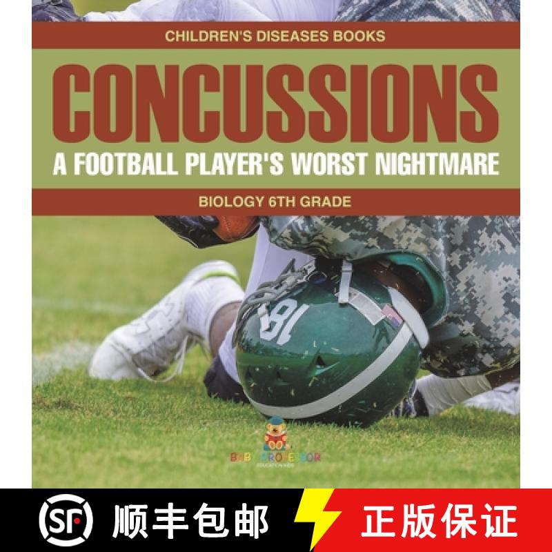 【3-4周达】Concussions: A Football Player's Worst Nightmare - Biology 6th Grade | Children's Diseases... [9798869430281]