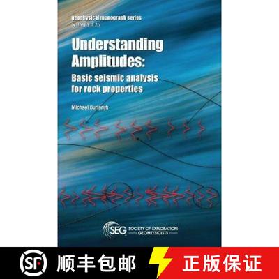 【3-4周达】Understanding Amplitudes: Basic Seismic Analysis for Rock Properties [9781560803829]