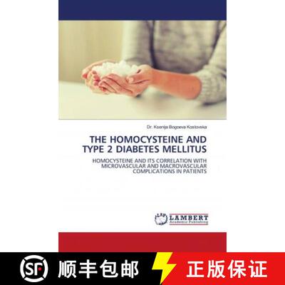 预订 THE HOMOCYSTEINE AND TYPE 2 DIABETES MELLITUS [9786203041750]
