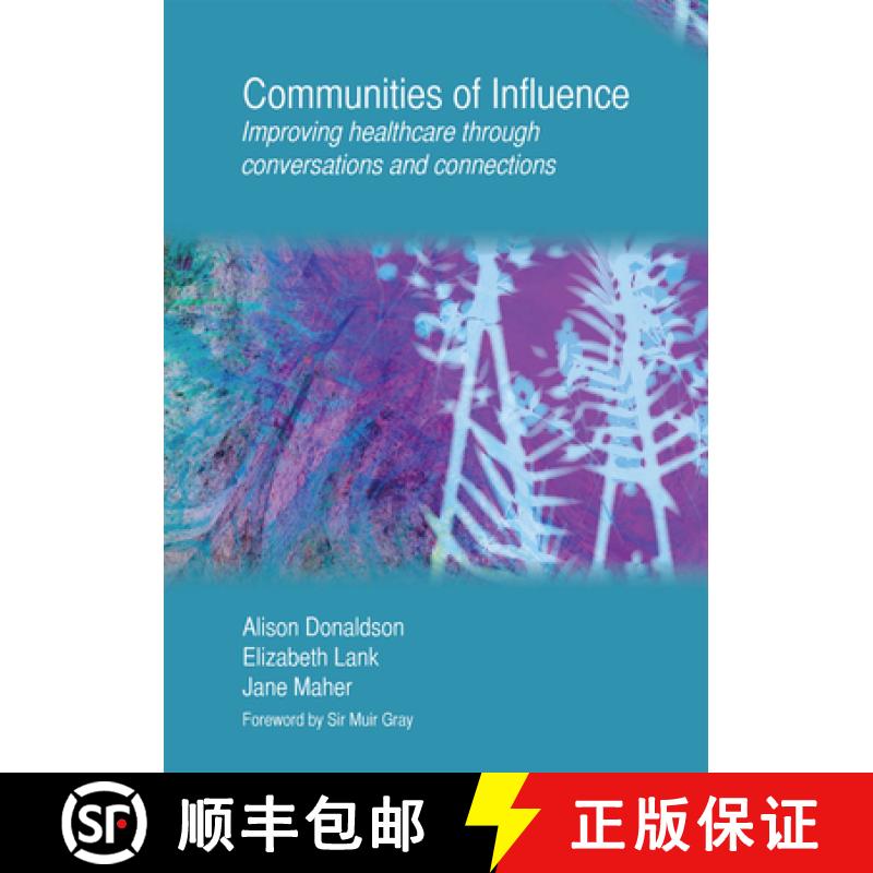 【3-4周达】Communities of Influence : Improving Healthcare Through Conversations and Connections [9781846194924]