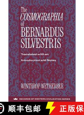 【3-4周达】The Cosmographia of Bernardus Silvestris (Paper) [9780231096256]