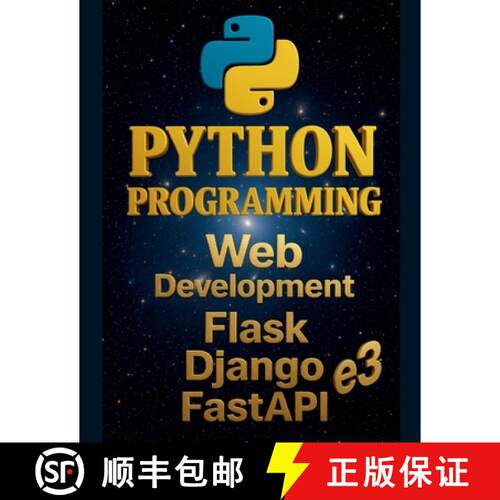 【3-4周达】Python Programming : Web Development, Flask, Django, FastAPI [9798231472598]