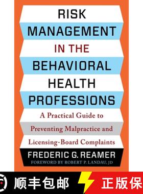 【3-4周达】Risk Management in the Behavioral Health Professions: A Practical Guide to Preventing Malp... [9780231208307]