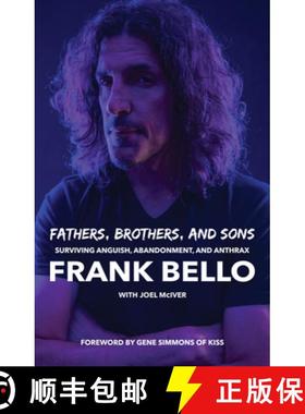 【3-4周达】Fathers, Brothers, and Sons: Surviving Anguish, Abandonment, and Anthrax [9781644283028]