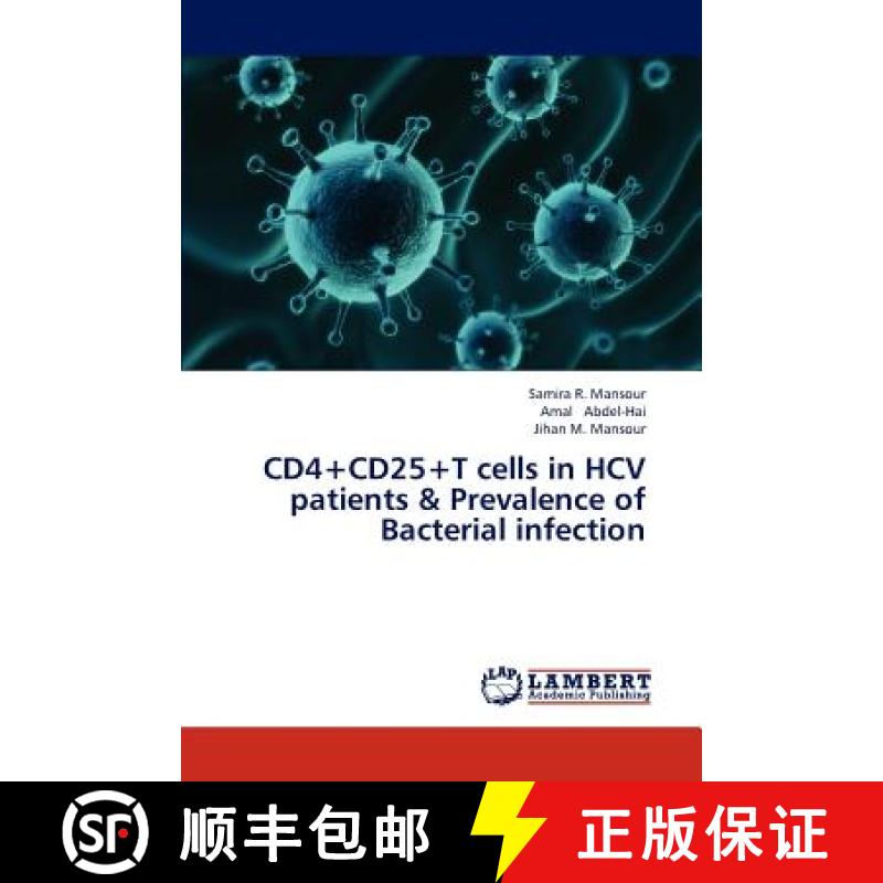预订 Cd4+cd25+t Cells in Hcv Patients & Prevalence of Bacterial Infection [9783659293467]