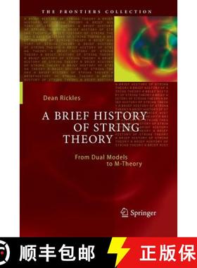【3-4周达】A Brief History of String Theory : From Dual Models to M-Theory [9783662501832]