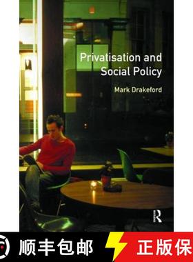 【3-4周达】Social Policy and Privatisation [9781138467286]