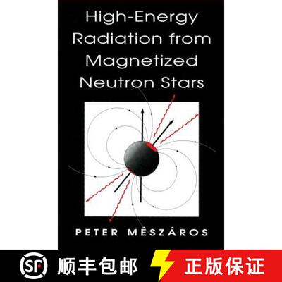 现货 High–Energy Radiation from Magnetized Neutron Stars [9780226520940]