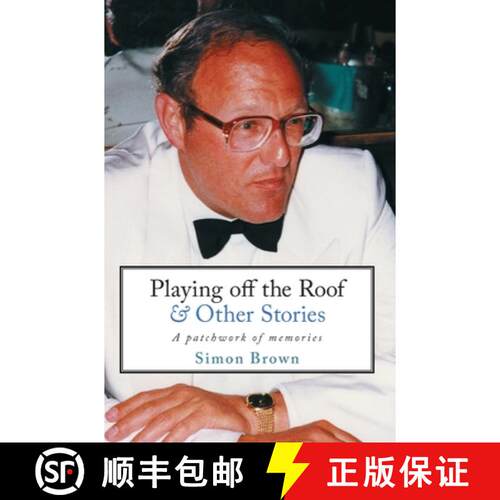 【3-4周达】精装 Playing Off The Roof & Other Stories: A patchwork of memories [9781527254268]