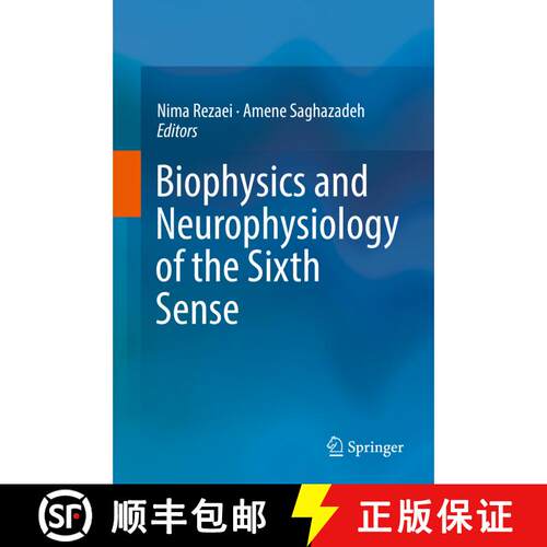 【3-4周达】精装 Biophysics and Neurophysiology of the Sixth Sense [9783030106195]