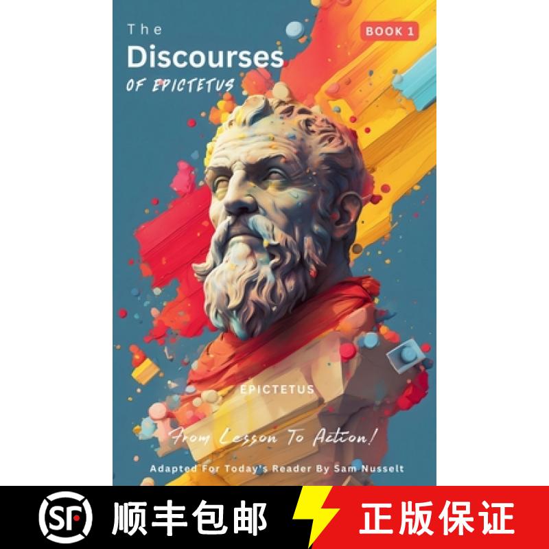 【3-4周达】The Discourses of Epictetus (Book 1) - From Lesson To Action!: Adapted For Today's Reader ... [9786500827279]