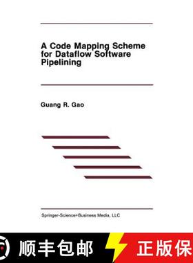 【3-4周达】A Code Mapping Scheme for Dataflow Software Pipelining [9781461367826]