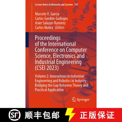 【3-4周达】Proceedings of the International Conference on Computer Science, Electronics and Industria... [9783031709807]