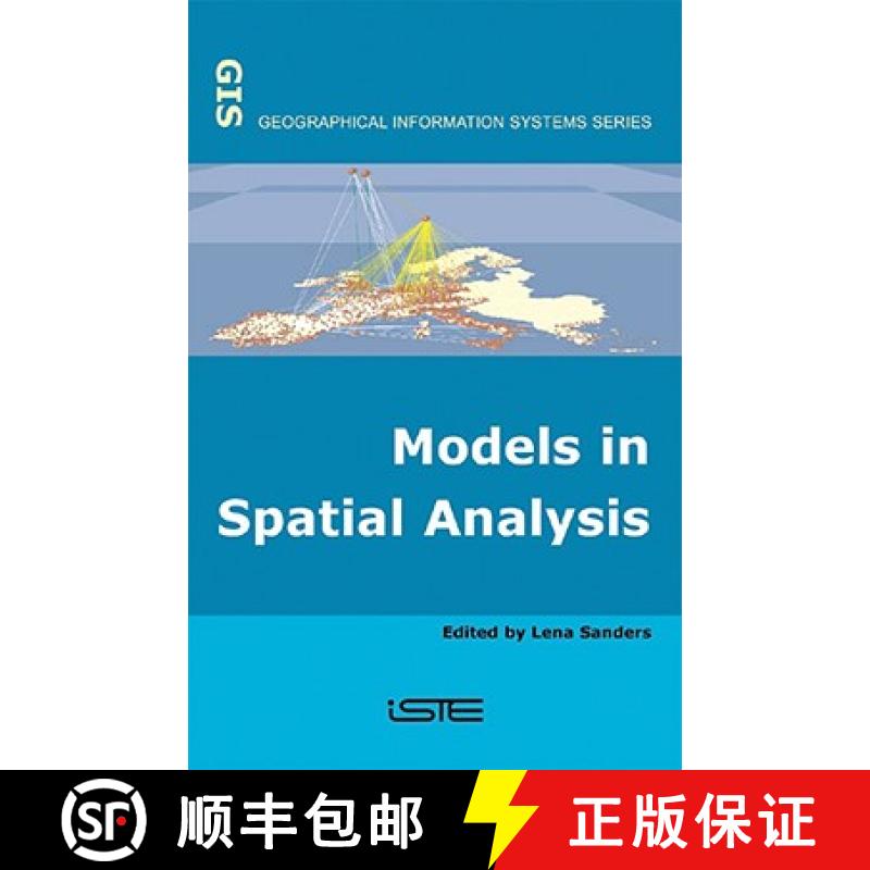 【3-4周达】Models In Spatial Analysis [Wiley地理] [9781905209095]