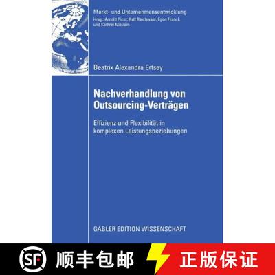 【3-4周达】Nachverhandlung von Outsourcing-Verträgen: Effizienz und Flexibilität in komplexen Leist... [9783834909879]