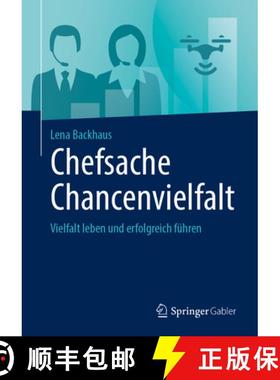 【3-4周达】Chefsache Chancenvielfalt : Vielfalt leben und erfolgreich führen [9783658475741]