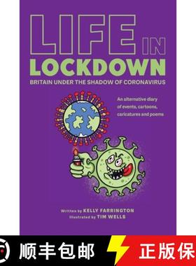预订 Life in Lockdown: Britain Under The Shadow of Coronavirus [9781838066109]