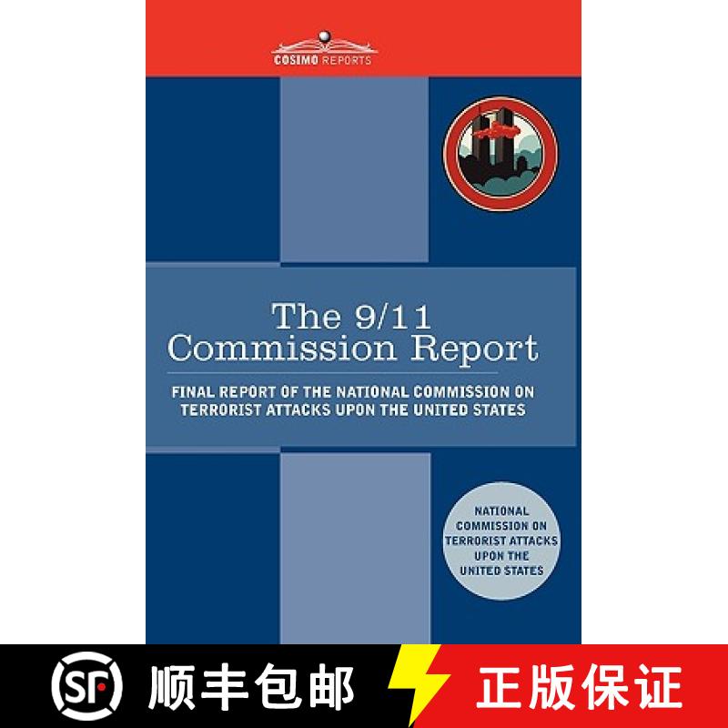 【3-4周达】The 9/11 Commission Report: Final Report of the National Commission on Terrorist Attacks U... [9781616402204]