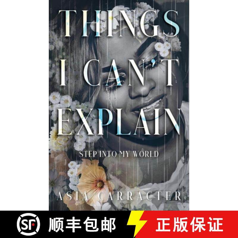 预订 Things I Can't Explain: Step Into My World [9780578674544]