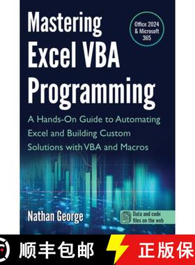 预订 Mastering Excel VBA Programming: A Hands-On Guide to Automating Excel and Building Custom Soluti... [9781915476159]