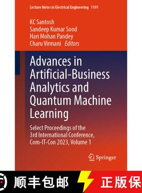 【3-4周达】Advances in Artificial-Business Analytics and Quantum Machine Learning: Select Proceedings... [9789819725076]