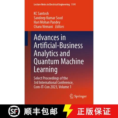 【3-4周达】Advances in Artificial-Business Analytics and Quantum Machine Learning: Select Proceedings... [9789819725076]
