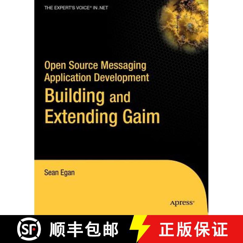 【3-4周达】Open Source Messaging Application Development: Building and Extending Gaim [9781590594674]