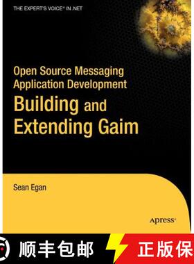【3-4周达】Open Source Messaging Application Development: Building and Extending Gaim [9781590594674]