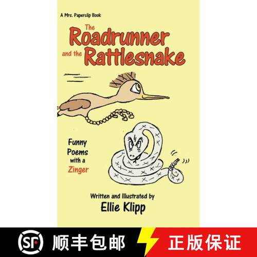 【3-4周达】精装 The Roadrunner and the Rattlesnake: Funny Poems with a Zinger [9781087876351]