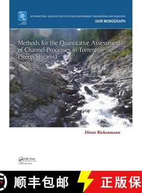 【3-4周达】Methods for the Quantitative Assessment of Channel Processes in Torrents (Steep Streams) [9781138029613]