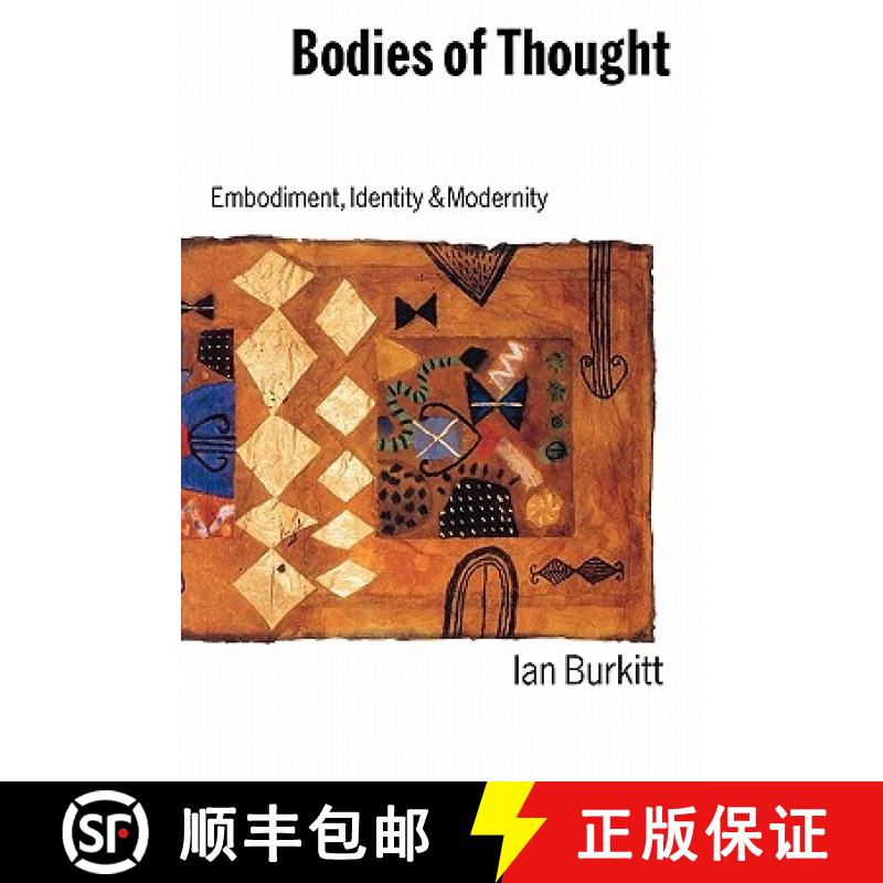 【3-4周达】Bodies of Thought: Embodiment, Identity and Modernity [9780803988491]