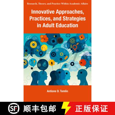 【3-4周达】Innovative Approaches, Practices, and Strategies in Adult Education [9781805922964]
