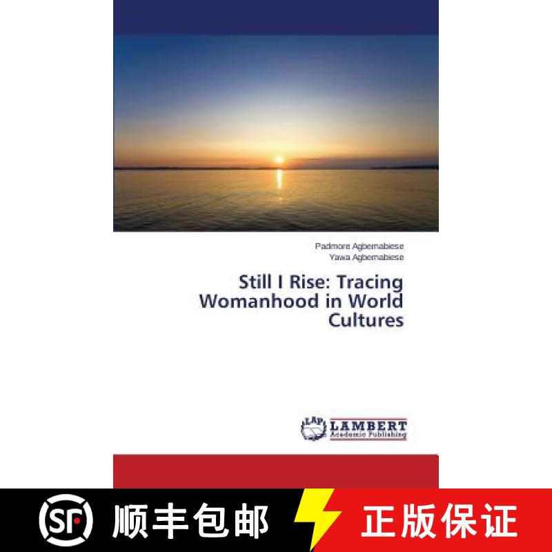 【2-3周达】Still I Rise: Tracing Womanhood in World Cultures [9783659780707]