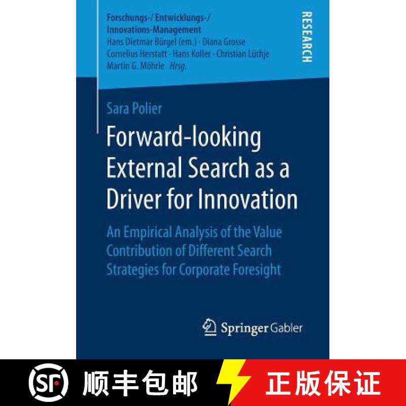 【3-4周达】Forward-looking External Search as a Driver for Innovation: An Empirical Analysis of the V... [9783658261801]