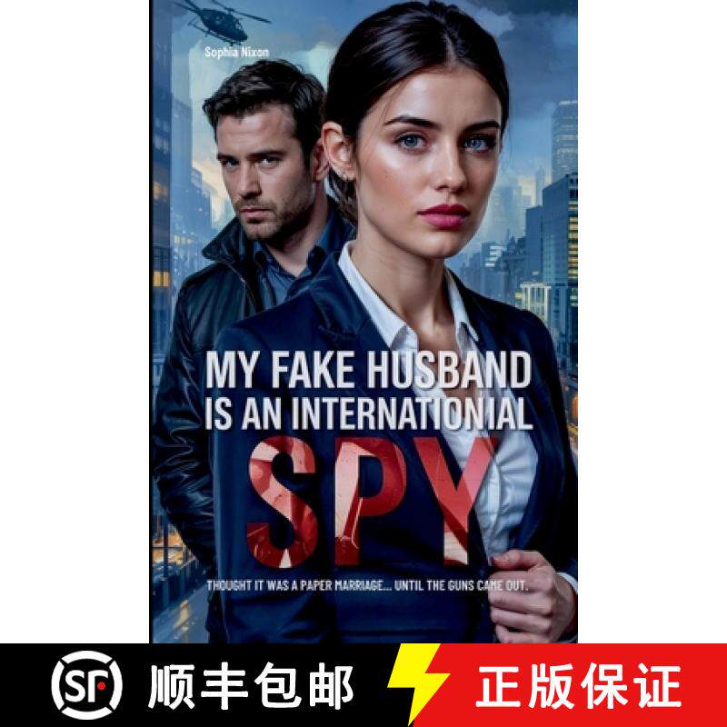 预订 My Fake Husband is an International Spy:  Thought It Was Just a Paper Marriage... Until the Guns... [9789546314154]