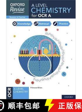 【3-4周达】Oxford Revise: A Level Chemistry for OCR A Revision and Exam Practice: 4* winner Teach Sec... [9781382008662]