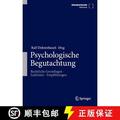 【3-4周达】Psychologische Begutachtung: Rechtliche Grundlagen - Leitlinien - Empfehlungen [9783662647967]
