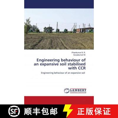 预订 Engineering behaviour of an expansive soil stabilised with CCR [9786202799935]