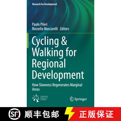 【3-4周达】Cycling & Walking for Regional Development : How Slowness Regenerates Marginal Areas [9783030440022]