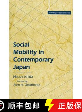 【3-4周达】Social Mobility in Contemporary Japan : Educational Credentials, Class and the Labour Mark... [9780333644478]