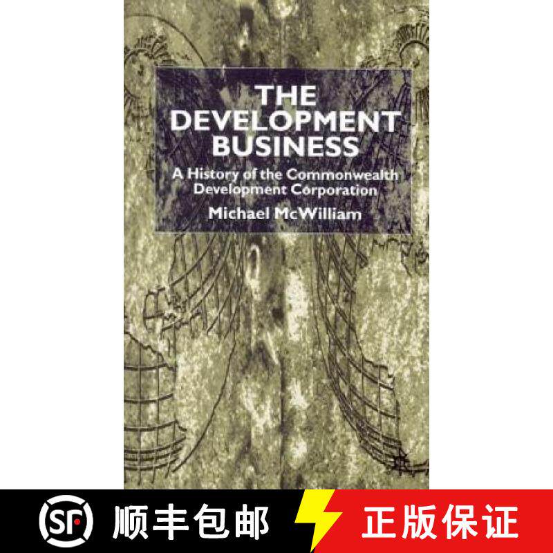 【3-4周达】The Development Business : A History of the Commonwealth Development Corporation [9780333800577]