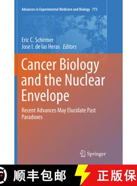 【3-4周达】Cancer Biology and the Nuclear Envelope: Recent Advances May Elucidate Past Paradoxes [9781493954810]