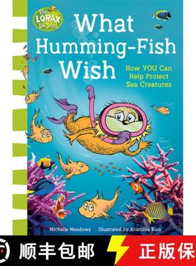 【3-4周达】What Humming-Fish Wish: How You Can Help Protect Sea Creatures [9780008665593]