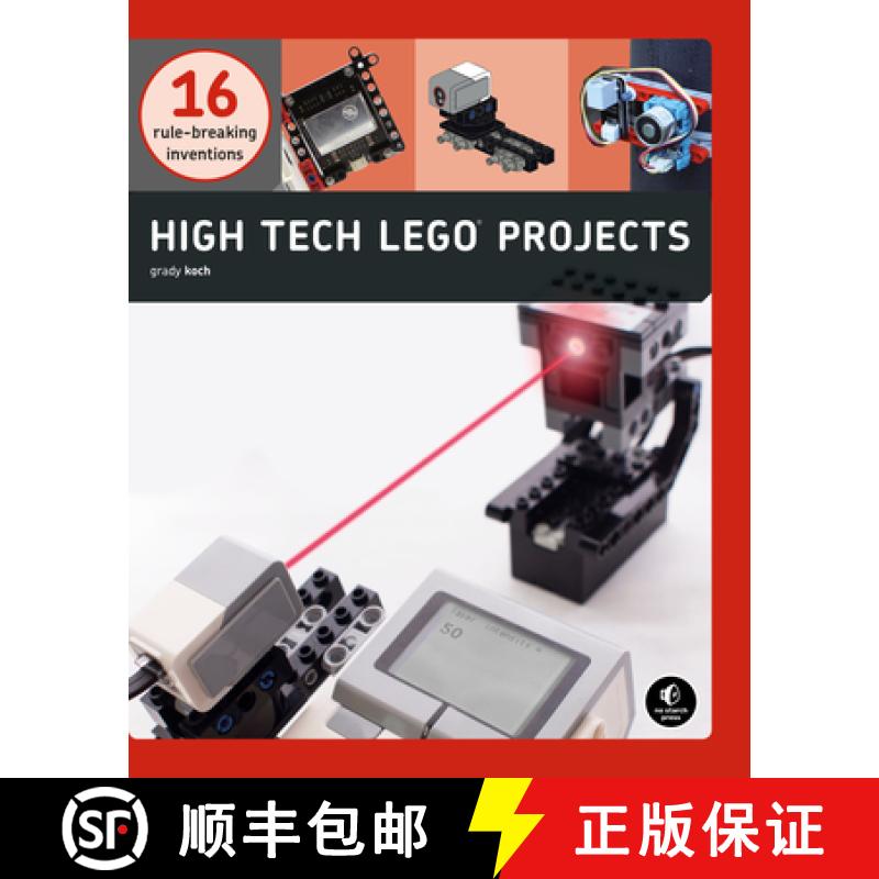 【3-4周达】High-Tech Lego Projects: 16 Rule-Breaking Inventions [9781718500259]